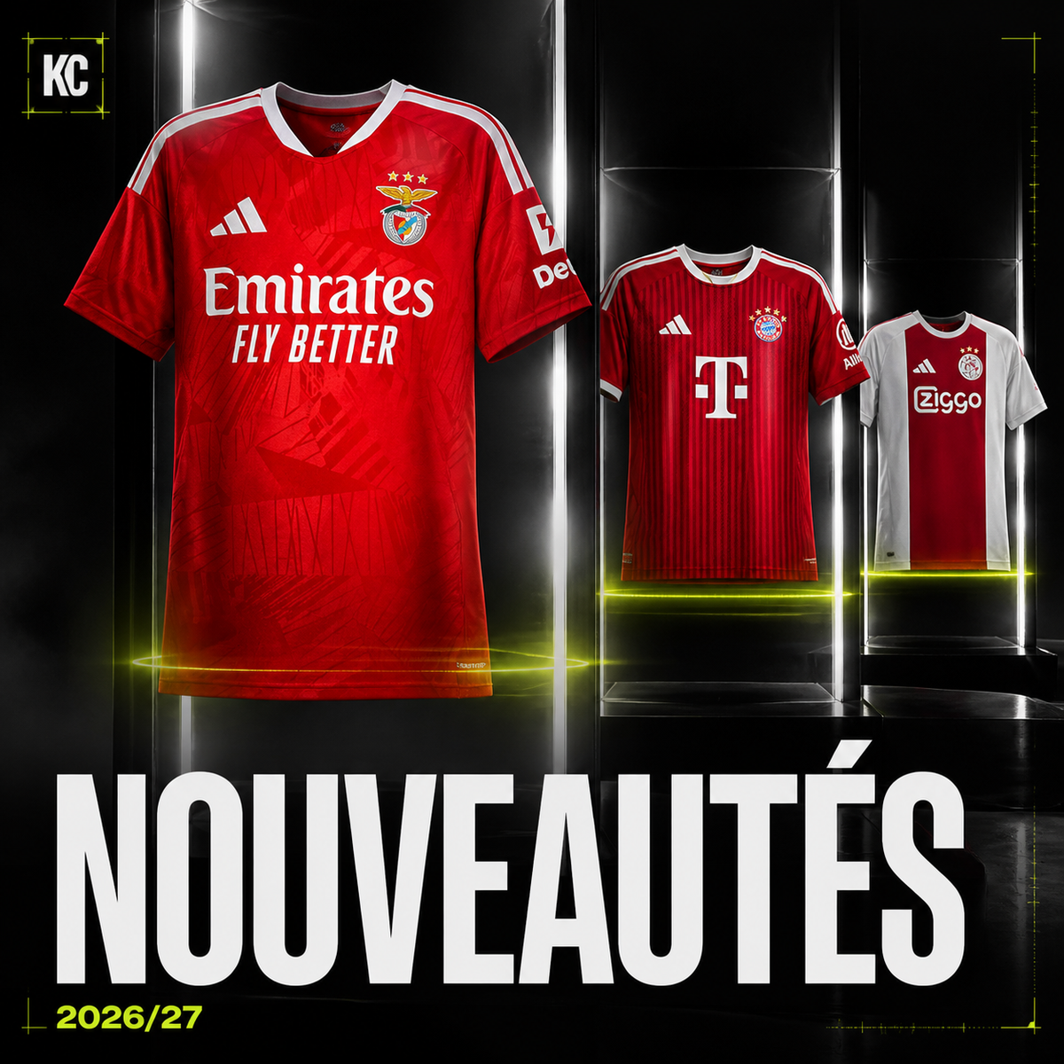 Nouveautés maillots football 2026/27 - Benfica, Bayern, Ajax